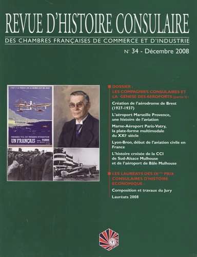 Cliquer pour agrandir : Revue d'histoire consulaire : Chambres de Commerce et d'Industrie -N°34