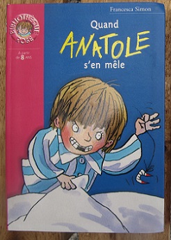 Cliquer pour agrandir : Anatole s'en mêle - Bibliothèque rose Hachette jeunesse 8+